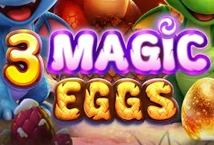 3 Magic Eggs